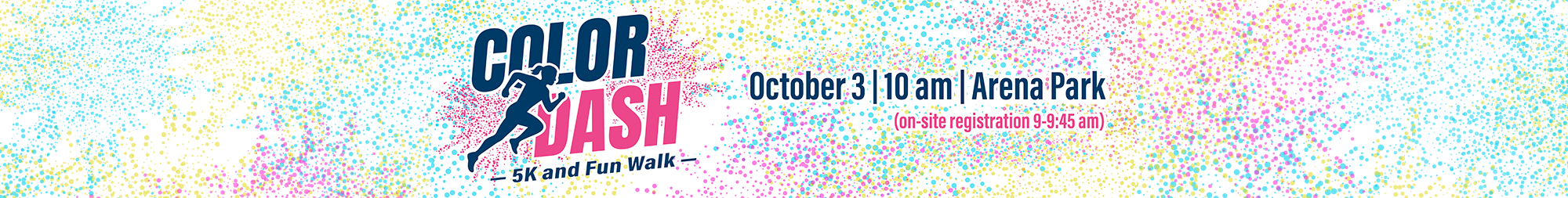 Color Dash 2026 - Saturday, October 3 at 10 am
